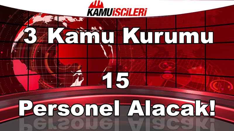 3-kamu-kurumu-15-personel-alacak.jpg