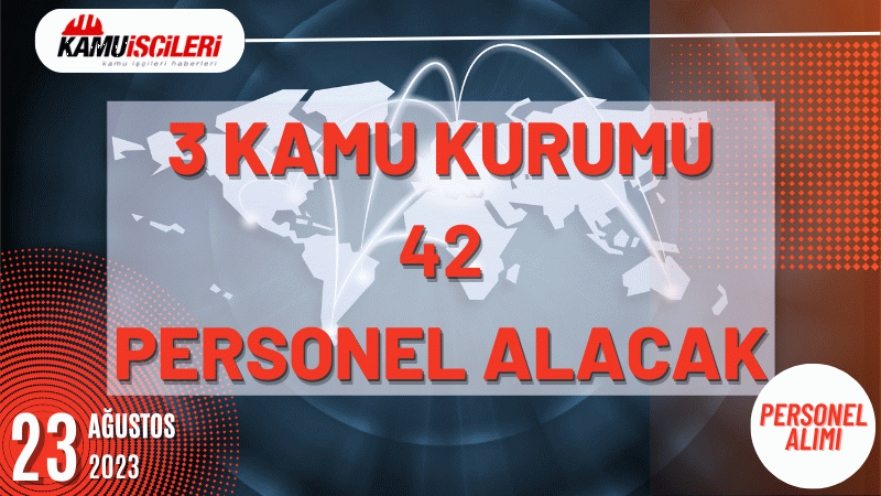 3-kamu-kurumu-42-personel-alacak.png