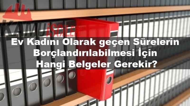 ev-kadini-olarak-gecen-surelerin-borclandirilabilmesi-icin-hangi-belgeler-gerekir.jpg
