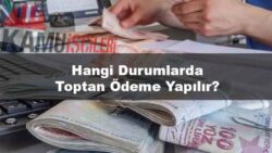 hangi-durumlarda-toptan-odeme-yapilir (1).jpg