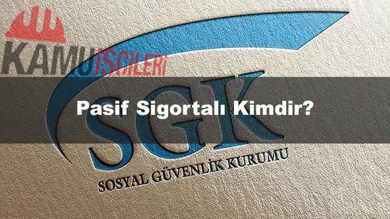 pasif-sigortali-kimdir.jpg
