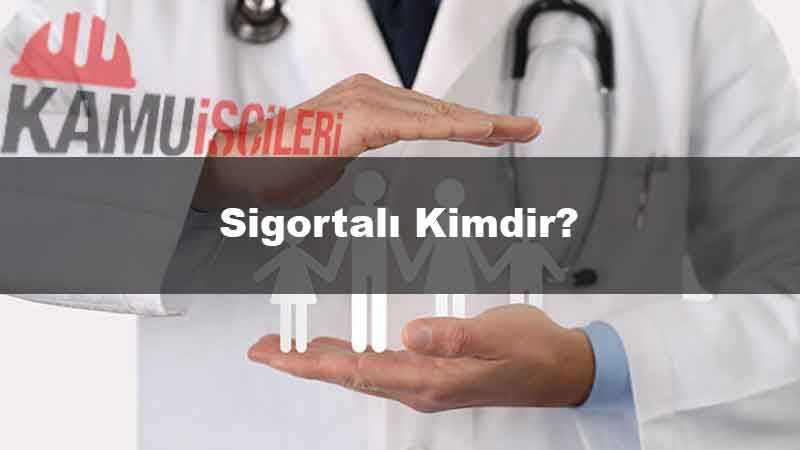 sigortali-kimdir.jpg